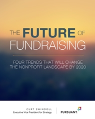 The Future of Fundraising The Future of Fundraising
