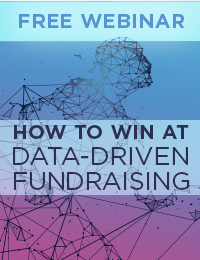 How to win at data-driven fundraising How to win at data-driven fundraising
